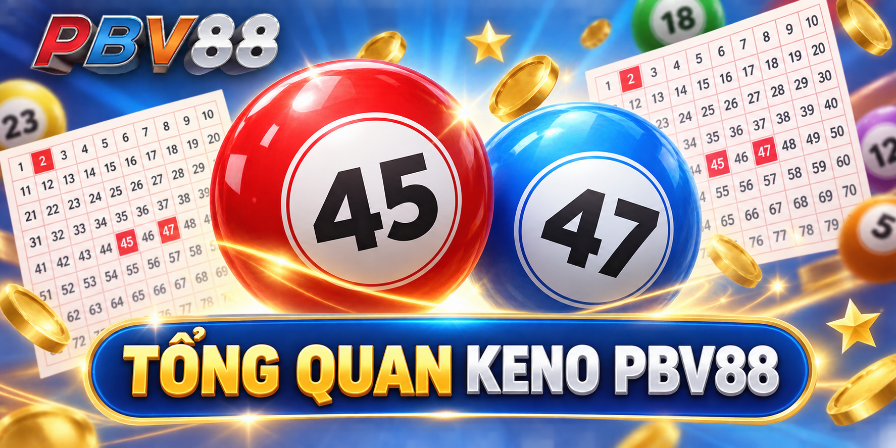 Tổng quan Keno PBV88