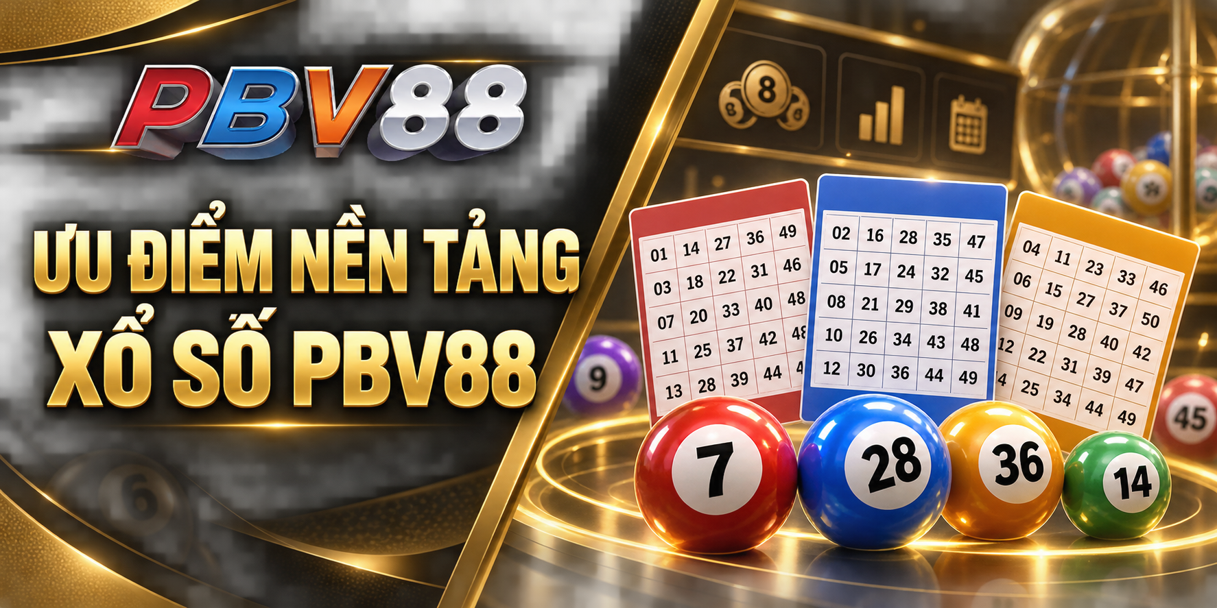 Ưu điểm nền tảng xổ số PBV88